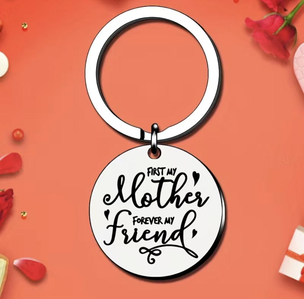 3/$25 First My Mother Forever My Friend Stainless Steel Keychain NEW